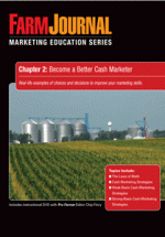 Farm Journal Marketing Education - Chapter 2: Become A Better Cash Marketer