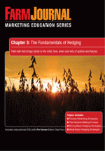 Farm Journal Marketing Education - Chapter 3: Fundamentals of Hedging